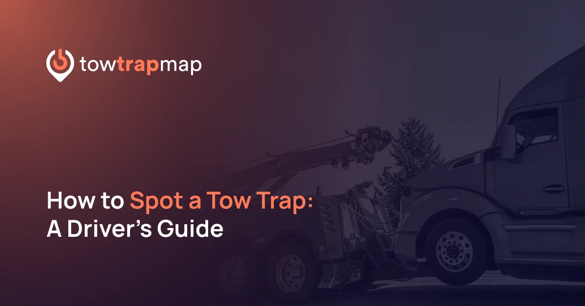 How to spot a tow trap, a driver's guide