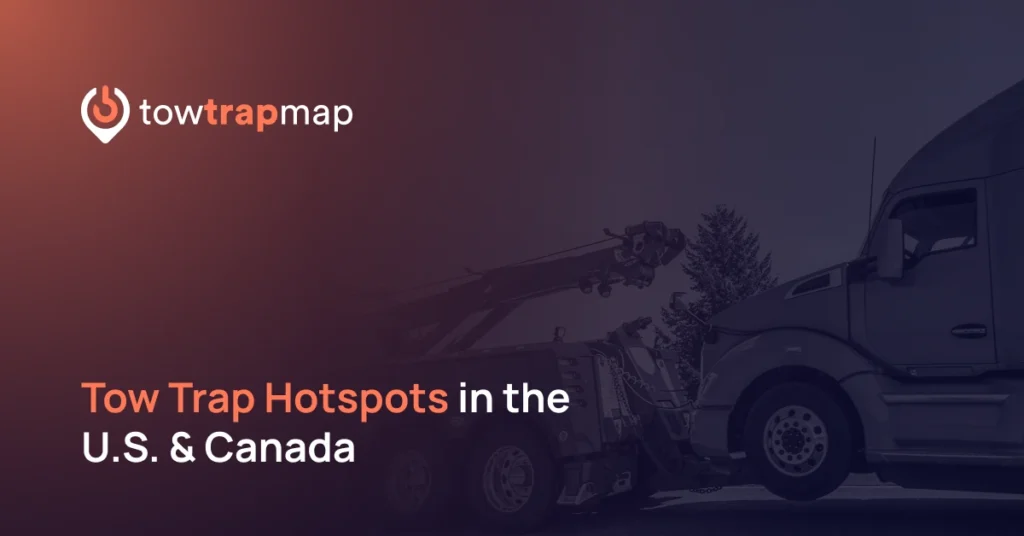 Tow Trap Hotspots In The Us And Canada
